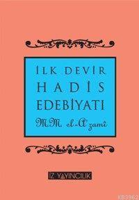 İlk Devir Hadis Edebiyatı