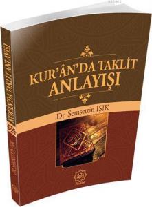 Kuranda Taklit Anlayışı