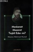 Meskenet Mazeret Teşkil Eder mi?