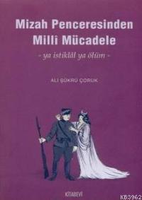 Mizah Penceresinden Milli Mücadele