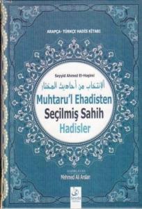 Muhtaru'l Ehadisten Seçilmiş Sahih Hadisler