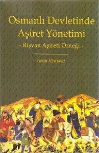 Osmanlı Devletinde Aşiret Yönetimi