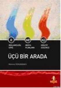 Üçü Bir Arada