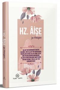 Hz Aişeye Armağan, Ajanda