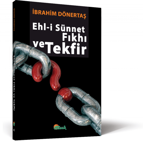Ehli Sünnet Fıkhı ve Tekfir | benlikitap.com