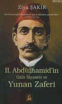 2. Abdülhamid'in Gizli Siyaseti ve Yunan Zaferi | benlikitap.com