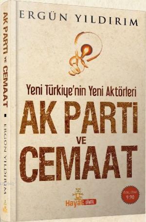 AK Parti ve Cemaat | benlikitap.com
