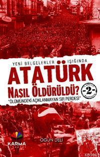Atatürk Nasıl Öldürüldü? 2 | benlikitap.com