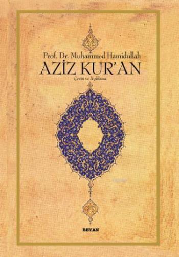 Aziz Kur'an Çeviri ve Açıklama | benlikitap.com