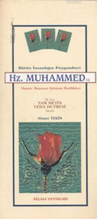 Bütün İnsanlığın Peygamberi Hz. Muhammed | benlikitap.com