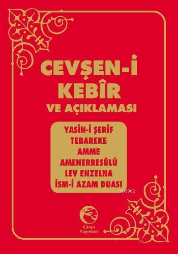 Cevşen-i Kebir Türkçe Okunuşu ve Açıklaması | benlikitap.com