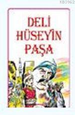 Deli Hüseyin Paşa | benlikitap.com