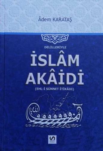 Delilleriyle İslam Akaidi | benlikitap.com