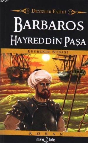 Denizler Fatihi Barbaros Hayreddin Paşa (Cep Boy) | benlikitap.com