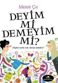 Deyim mi Demeyim mi? | benlikitap.com