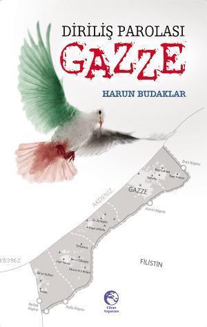 Diriliş Parolası Gazze | benlikitap.com