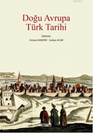 Doğu Avrupa Türk Tarihi | benlikitap.com