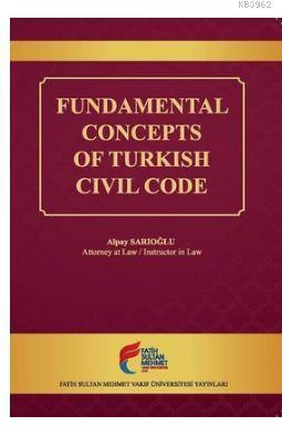 Fundamental Concepts of Turkish Civil Code | benlikitap.com