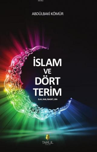 Genel İslam ve Dört Terim | benlikitap.com