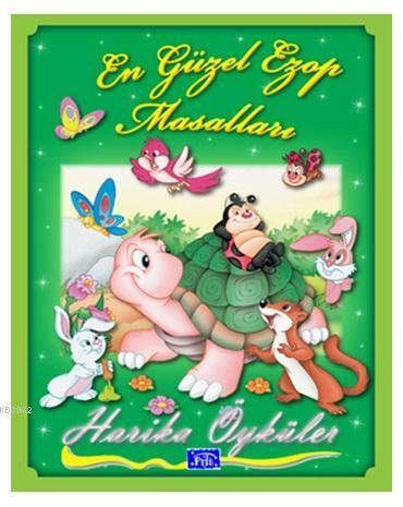 Harika Öyküler : En Güzel Ezop Masalları | benlikitap.com