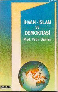 İhvan-ı İslam ve Demokrasi | benlikitap.com
