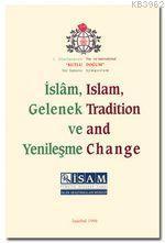İslam, Gelenek ve Yenileşme | benlikitap.com