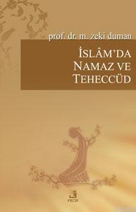 İslam'da Namaz ve Teheccüd | benlikitap.com