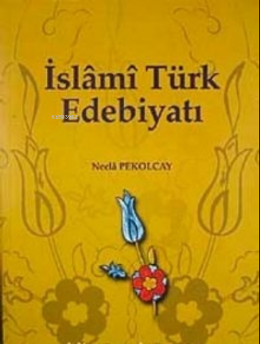 İslami Türk Edebiyatı | benlikitap.com