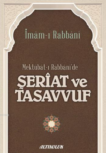 Mektubatı Rabbanide Şeriat ve Tasavvuf | benlikitap.com