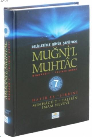 Muğni'l Muhtac Minhacü't - Talibin Şerhi 7. Cilt | benlikitap.com