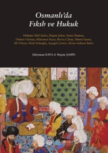 Osmanlı'da Fıkıh ve Hukuk | benlikitap.com