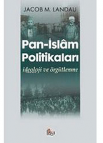 Pan- İslâm Politikaları | benlikitap.com