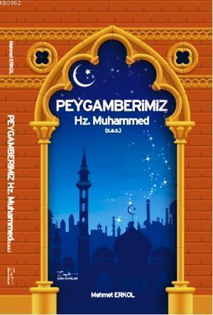 Peygamberimiz Hz.Muhammed (s.a.s.) (Büyük Boy) | benlikitap.com