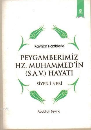 Peygamberimiz Hz. Muhammed'in (s.a.v.) Hayatı (Cepboy) | benlikitap.co