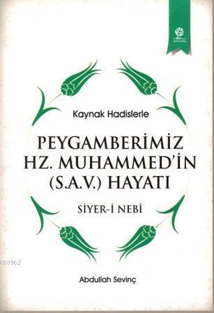 Peygamberimiz Hz. Muhammed'in (S.a.v) Hayatı | benlikitap.com