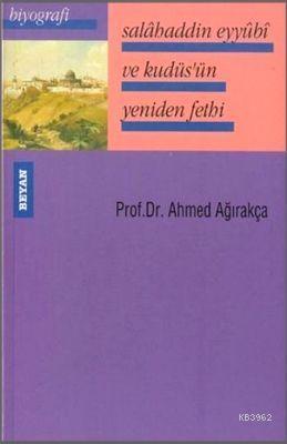 Salahaddin Eyyübi ve Kudüsün Yeniden Fethi | benlikitap.com