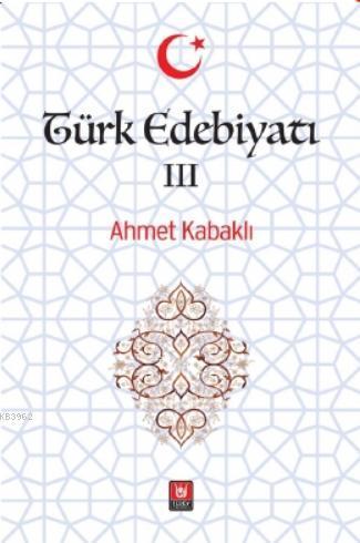 Türk Edebiyatı III | benlikitap.com