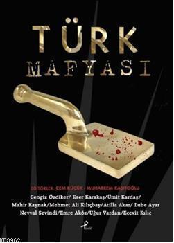 Türk Mafyası | benlikitap.com