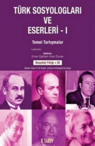 Türk Sosyologları ve Eserleri (2 Cilt Takım) | benlikitap.com