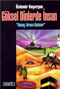 Göksel Dinlerde İnsan Göksel Dinlerde İnsan