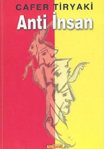 Anti İnsan Anti İnsan