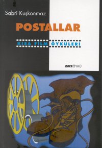 Postallar Kısa Film Öyküleri Postallar Kısa Film Öyküleri