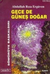 Gece de Güneş Doğar Gece de Güneş Doğar