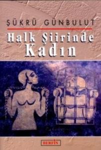 Halk Şiirinde Kadın Halk Şiirinde Kadın