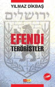 Efendi Teröristler Efendi Teröristler