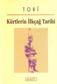 Kürtlerin İlkçağ Tarihi Kürtlerin İlkçağ Tarihi