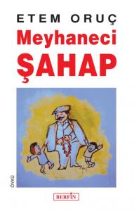 Meyhaneci Şahap Meyhaneci Şahap