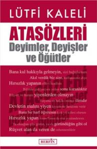 Atasözleri Deyimler Deyişler ve Öğütler Atasözleri Deyimler Deyişler ve Öğütler