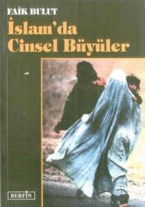 İslam'da Cinsel Büyüler İslam'da Cinsel Büyüler