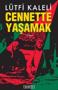 Cennette Yaşamak Cennette Yaşamak